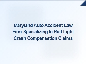 Maryland Firm Helps Victims of Red Light Crashes Get Compensation