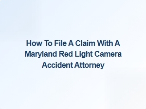 How to File a Claim After a Red Light Camera Accident in Maryland